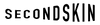 Second Skin